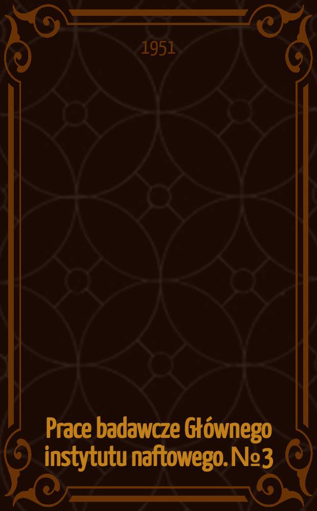 Prace badawcze Głównego instytutu naftowego. №3 : Doświadczalne podstawy produkcji jodu i bromu z polskich solanek wgłębnych