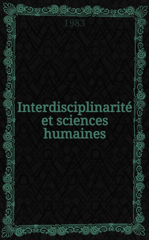 Interdisciplinarité et sciences humaines