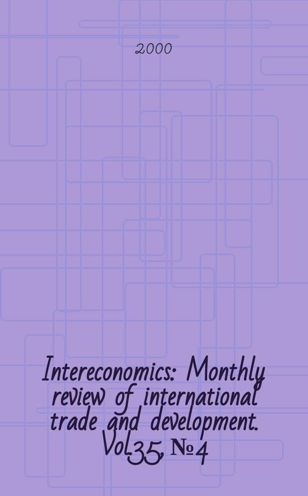 Intereconomics : Monthly review of international trade and development. Vol.35, №4