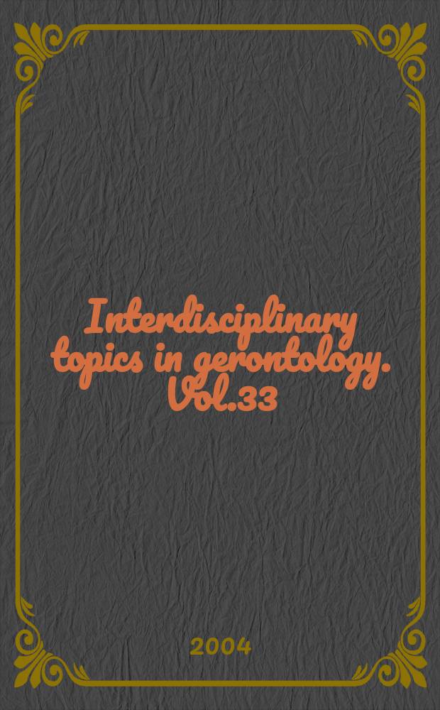 Interdisciplinary topics in gerontology. Vol.33 : Autonomic nervous system in old age