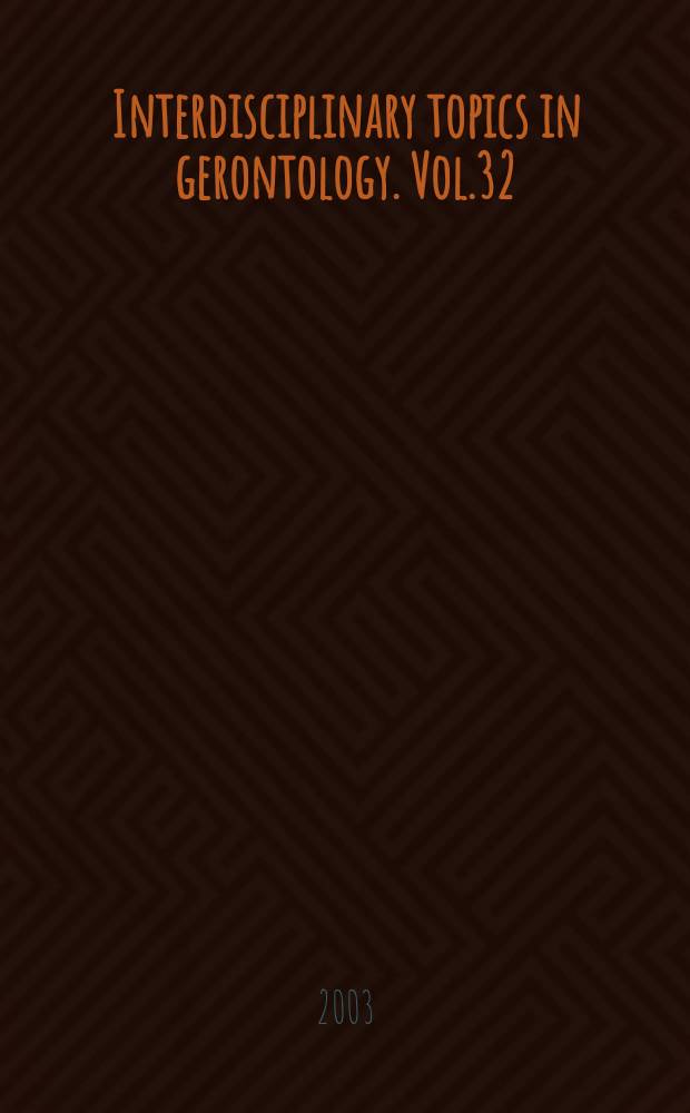 Interdisciplinary topics in gerontology. Vol.32 : Aging and the gastrointestinal tract