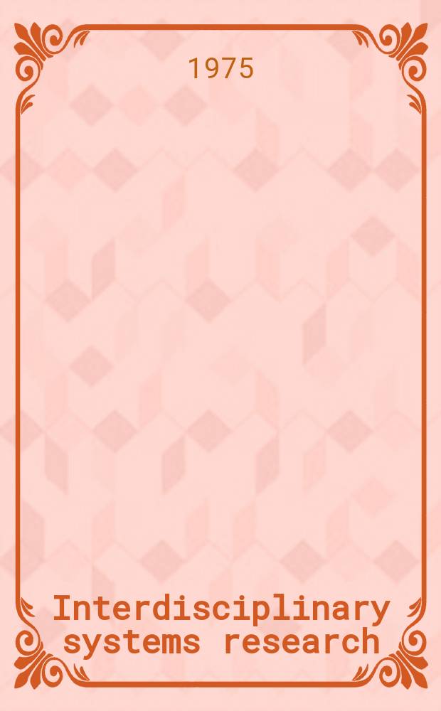 Interdisciplinary systems research : ISR. 7 : Systemanalyse der Selbstreflexion