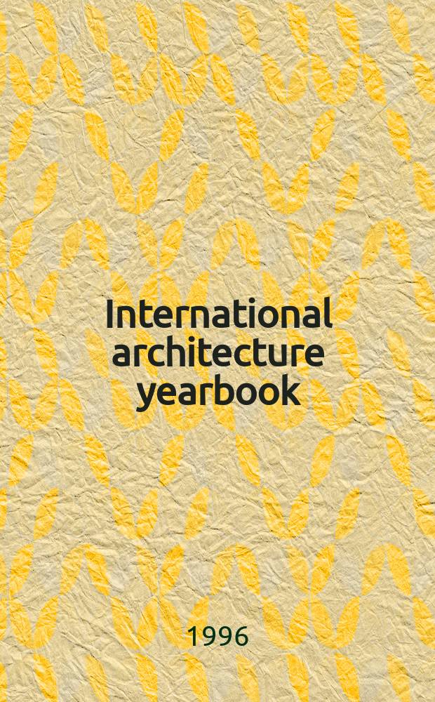 International architecture yearbook