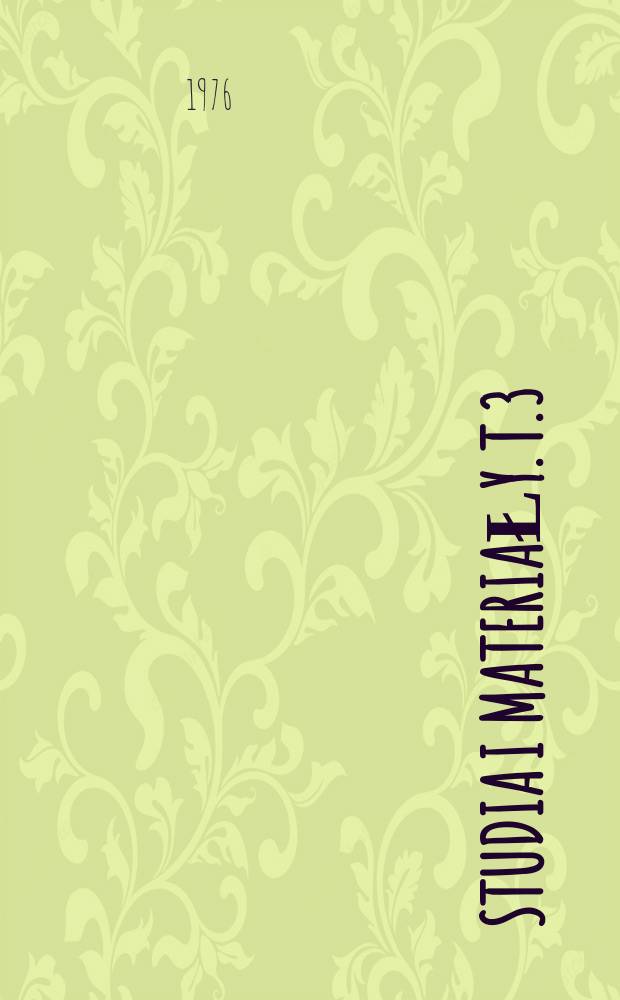 Studia i materiały. T.3 : Szkice o kulturze muzycznej XIX wieku