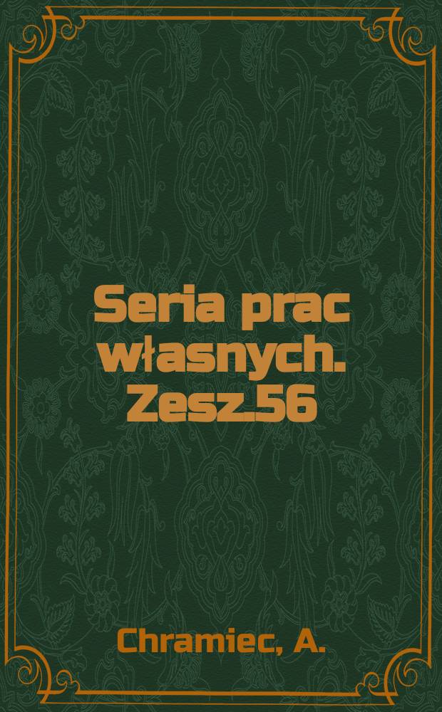 Seria prac własnych. Zesz.56 : Zagadnienia ludnościowe Województwa Rzeszowskiego