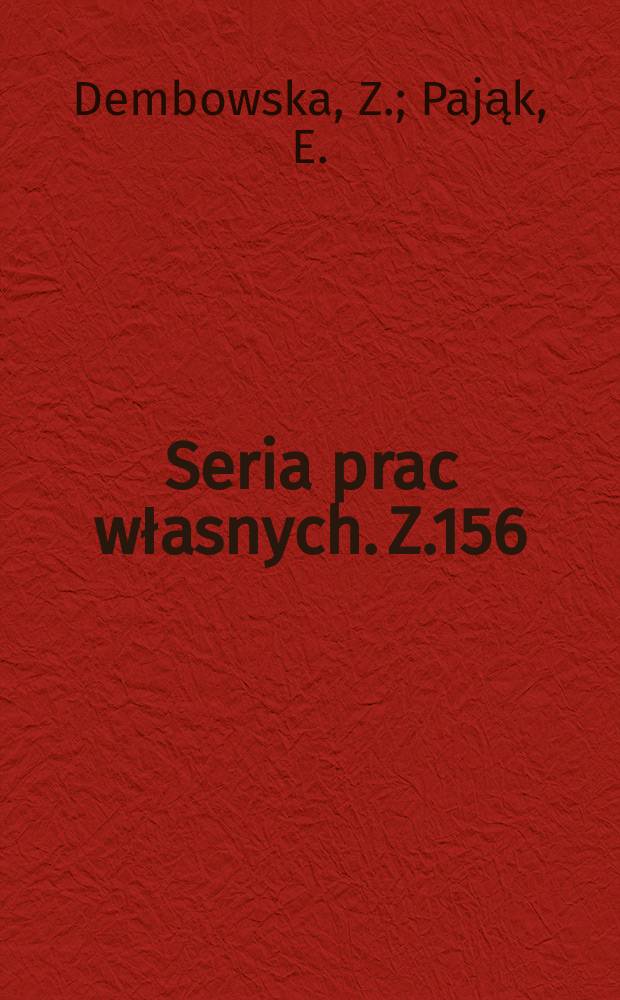 Seria prac własnych. Z.156 : Metody matematyczne w planowaniu miast