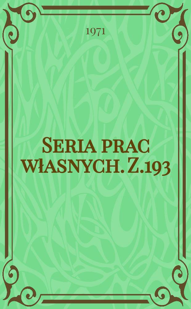 Seria prac własnych. Z.193 : Klasyfikacja urządzeń infrastruktury...