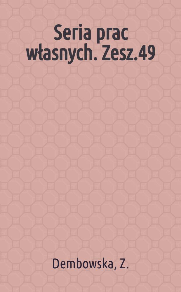 Seria prac własnych. Zesz.49 : Gęstość zabudowy mieszkaniowej wskaźniki techniczno-ekonomiczne