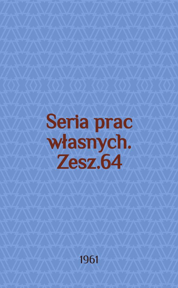 Seria prac własnych. Zesz.64 : Badanie stopnia indywidualności i systematyka typologiczna elementów prefabrykowanych
