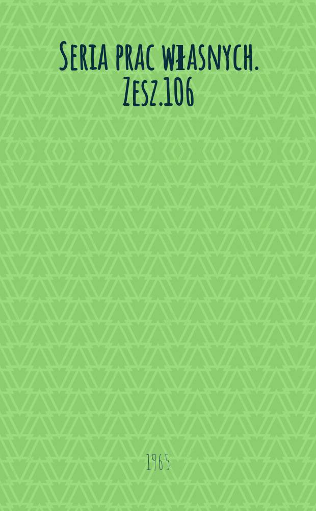 Seria prac własnych. Zesz.106 : Zmiany struktur zawodowych ludności na przykładzie dużych i średnich miast polskich