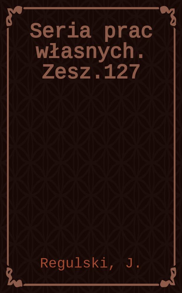 Seria prac własnych. Zesz.127 : Elementy sprawności planowania urbanistycznego