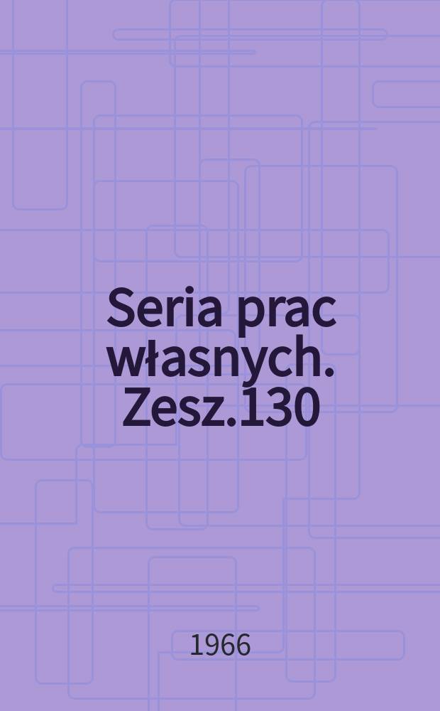 Seria prac własnych. Zesz.130 : Typizacja elementów wyposażenia budynków