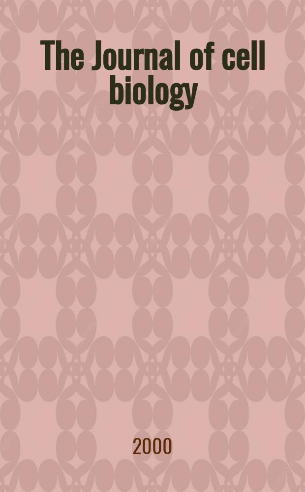 The Journal of cell biology : Formerly the Journal of biophysical and biochemical cytology. Vol.150, №2