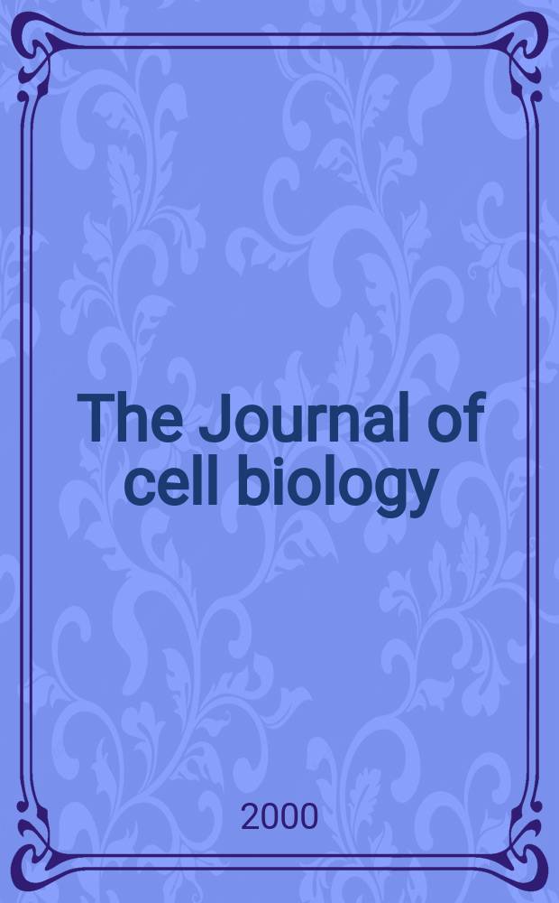 The Journal of cell biology : Formerly the Journal of biophysical and biochemical cytology. Vol.151, №5