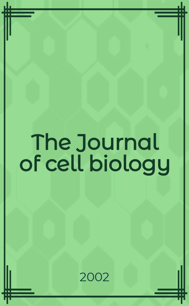 The Journal of cell biology : Formerly the Journal of biophysical and biochemical cytology. Vol.157, №6