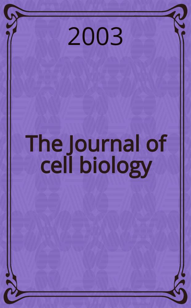 The Journal of cell biology : Formerly the Journal of biophysical and biochemical cytology. Vol.160, №2