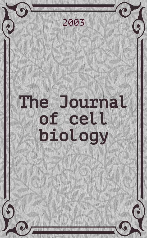 The Journal of cell biology : Formerly the Journal of biophysical and biochemical cytology. Vol.160, №3