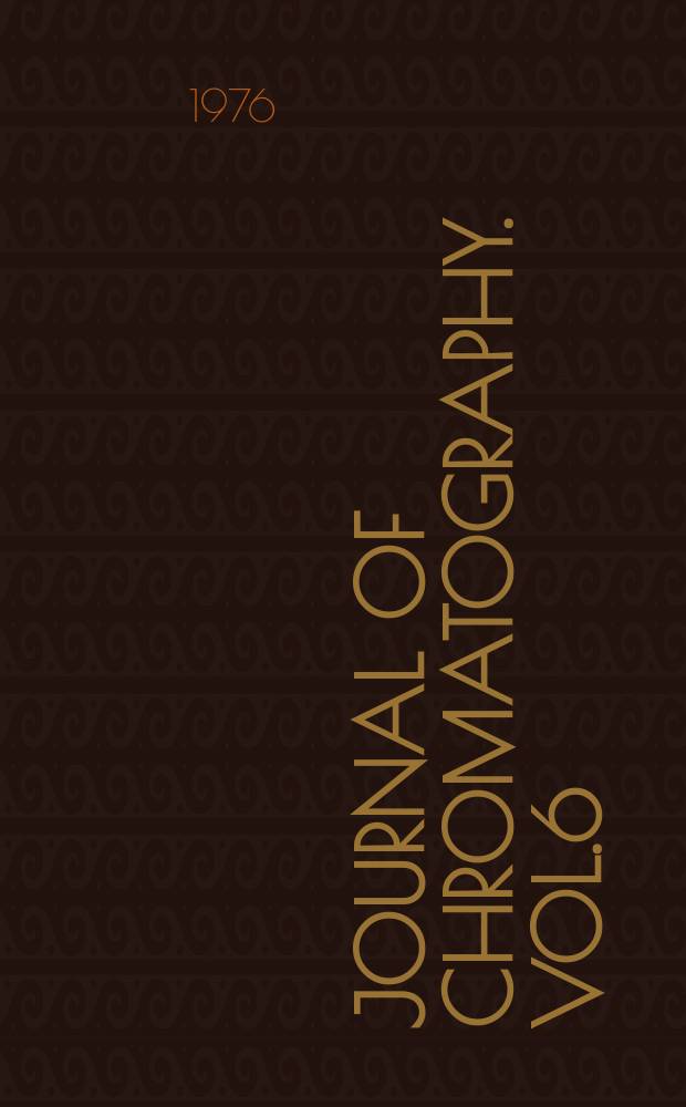 Journal of chromatography. Vol.6 : Bibliography of liquid column chromatography...