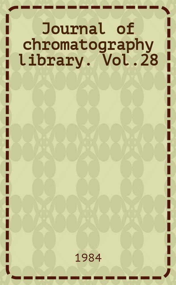 Journal of chromatography library. Vol.28 : Microcolumn high-performance liquid...