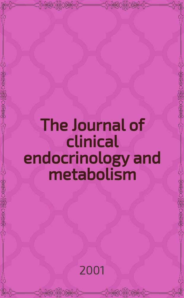 The Journal of clinical endocrinology and metabolism : Official journal of the Endocrine society. Vol.86, №5