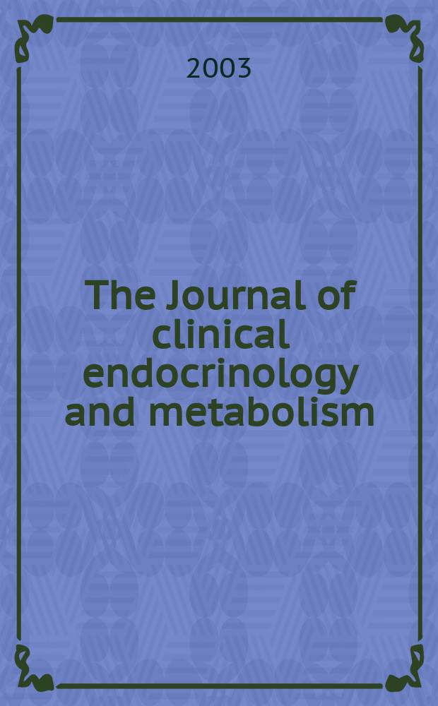 The Journal of clinical endocrinology and metabolism : Official journal of the Endocrine society. Vol.88, №1