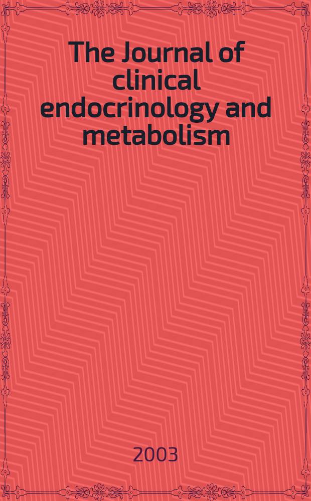 The Journal of clinical endocrinology and metabolism : Official journal of the Endocrine society. Vol.88, №10