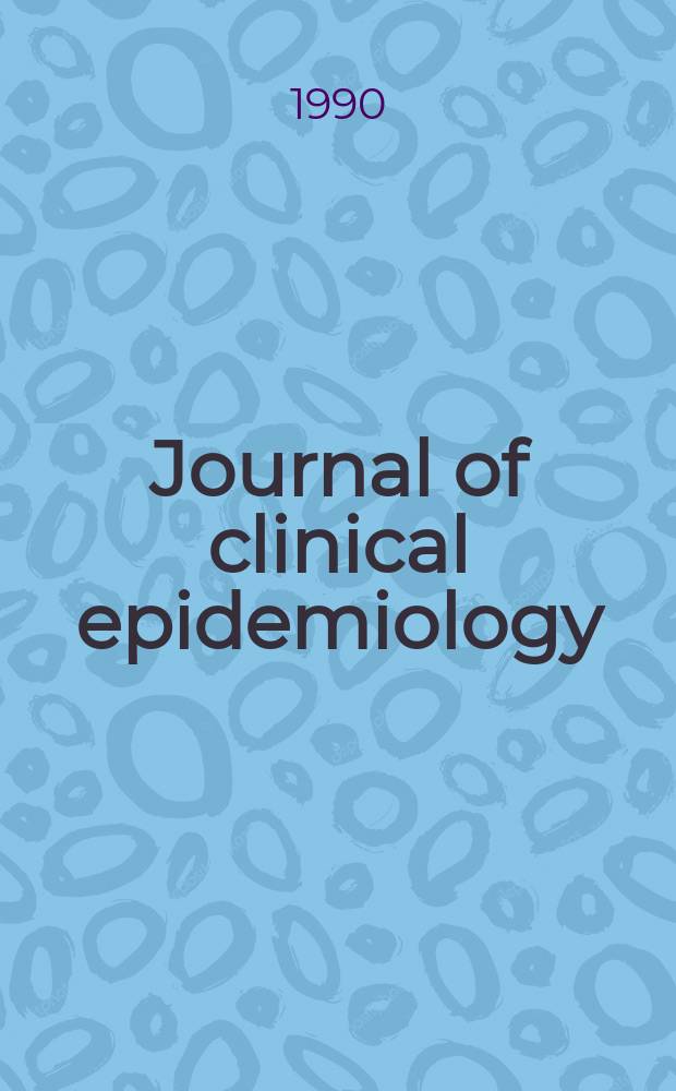 Journal of clinical epidemiology : Formerly J. of chronic diseases. Vol.43, №2