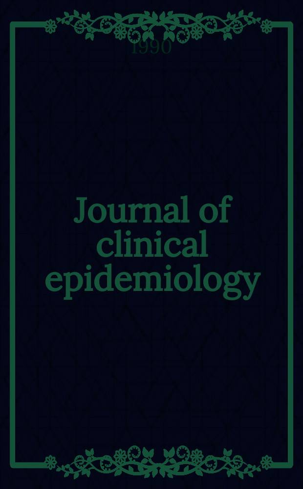 Journal of clinical epidemiology : Formerly J. of chronic diseases. Vol.43, №7