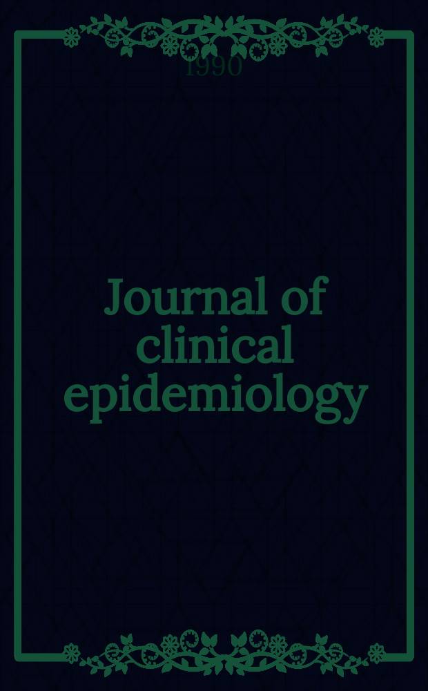 Journal of clinical epidemiology : Formerly J. of chronic diseases. Vol.43, №7