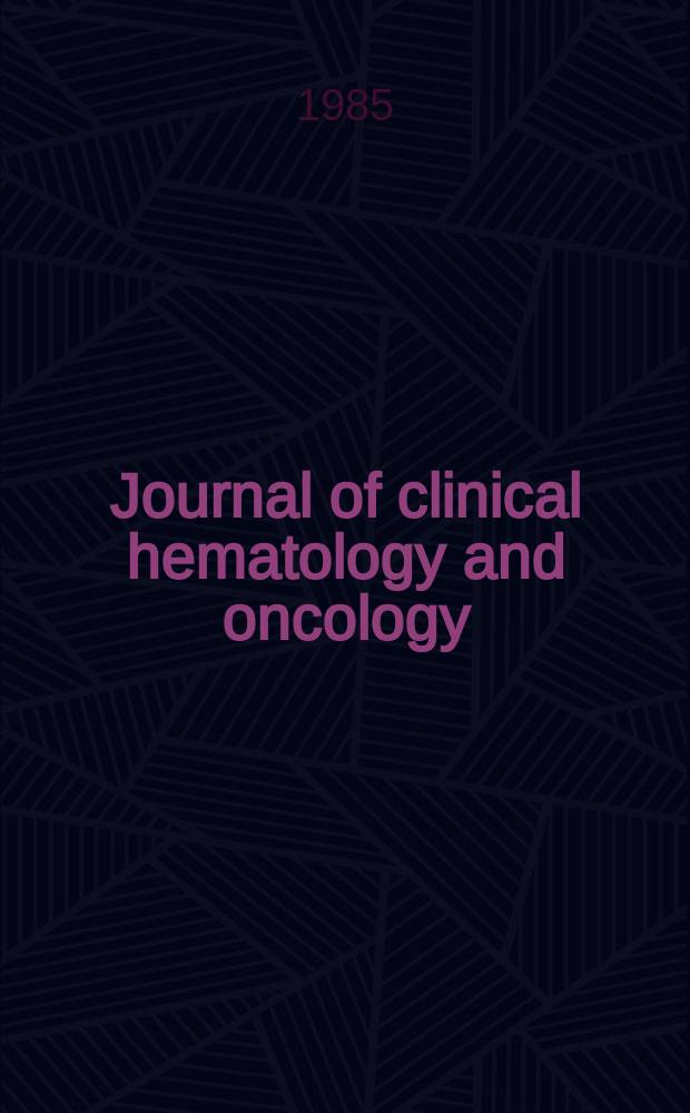 Journal of clinical hematology and oncology : A quarterly publ