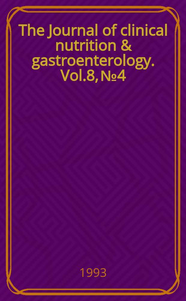 The Journal of clinical nutrition & gastroenterology. Vol.8, №4