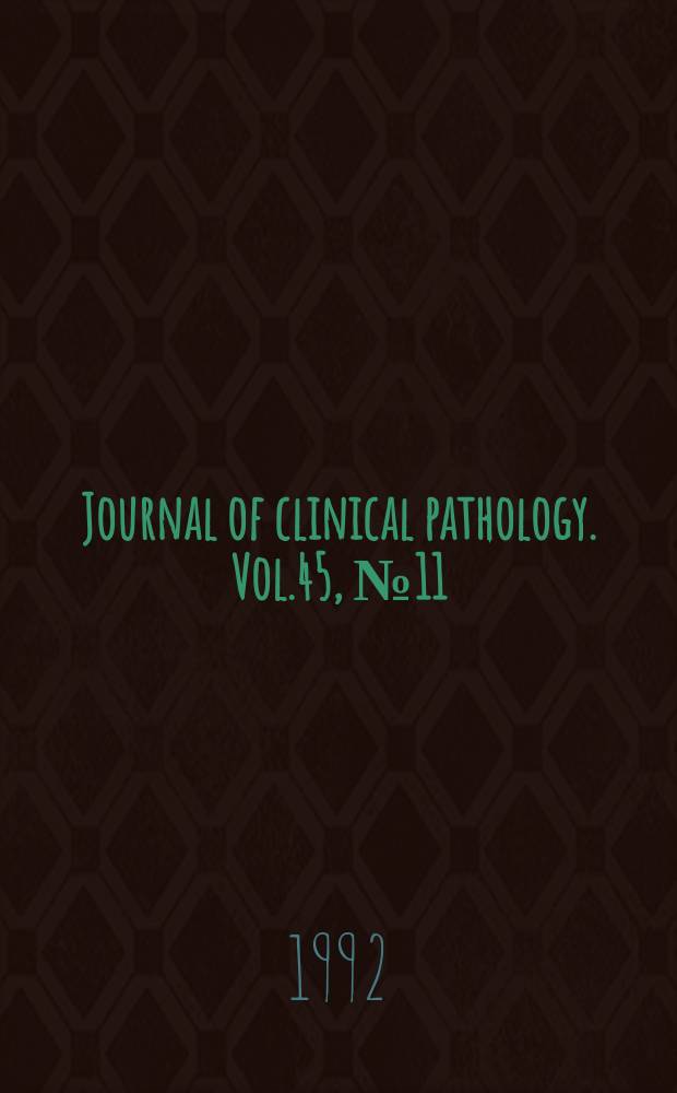 Journal of clinical pathology. Vol.45, №11