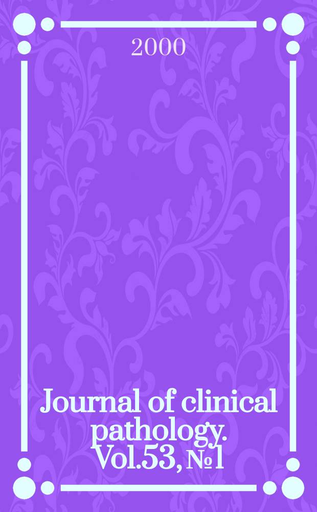 Journal of clinical pathology. Vol.53, №1