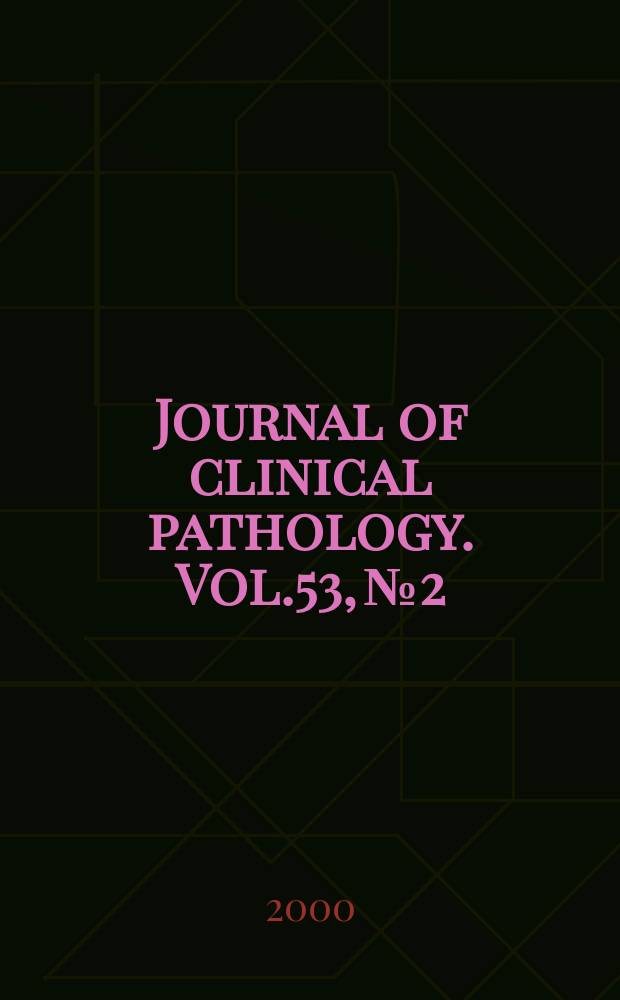 Journal of clinical pathology. Vol.53, №2