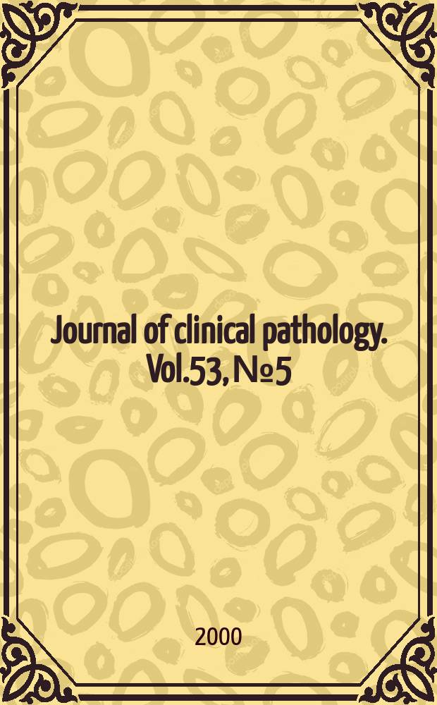 Journal of clinical pathology. Vol.53, №5
