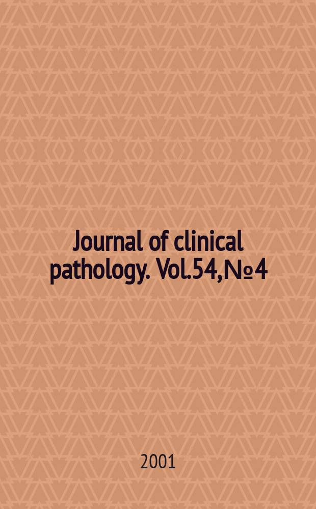 Journal of clinical pathology. Vol.54, №4