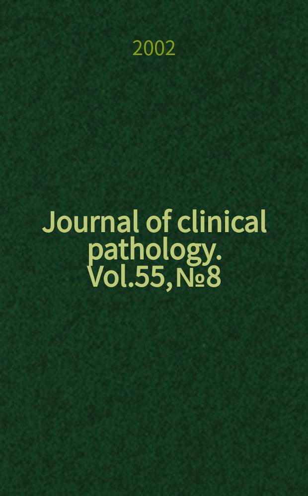 Journal of clinical pathology. Vol.55, №8