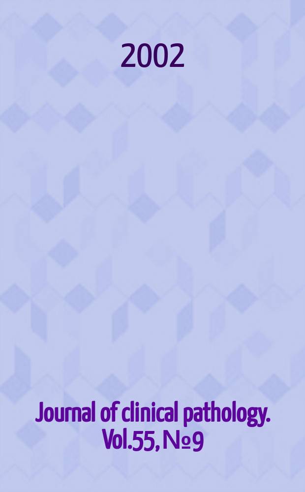 Journal of clinical pathology. Vol.55, №9