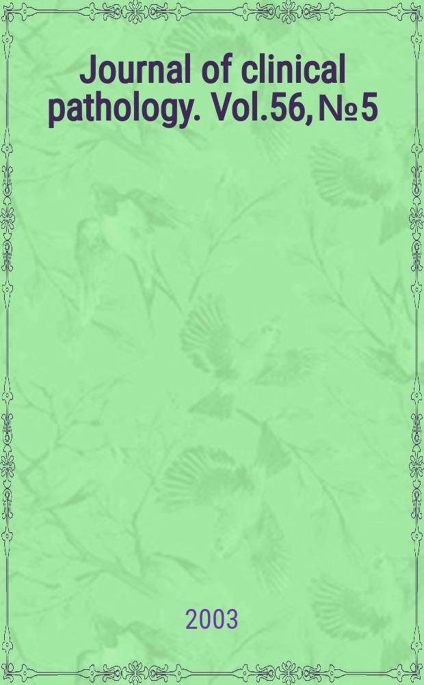 Journal of clinical pathology. Vol.56, №5