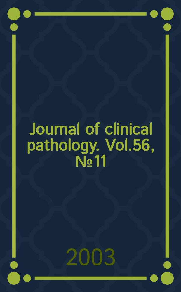 Journal of clinical pathology. Vol.56, №11