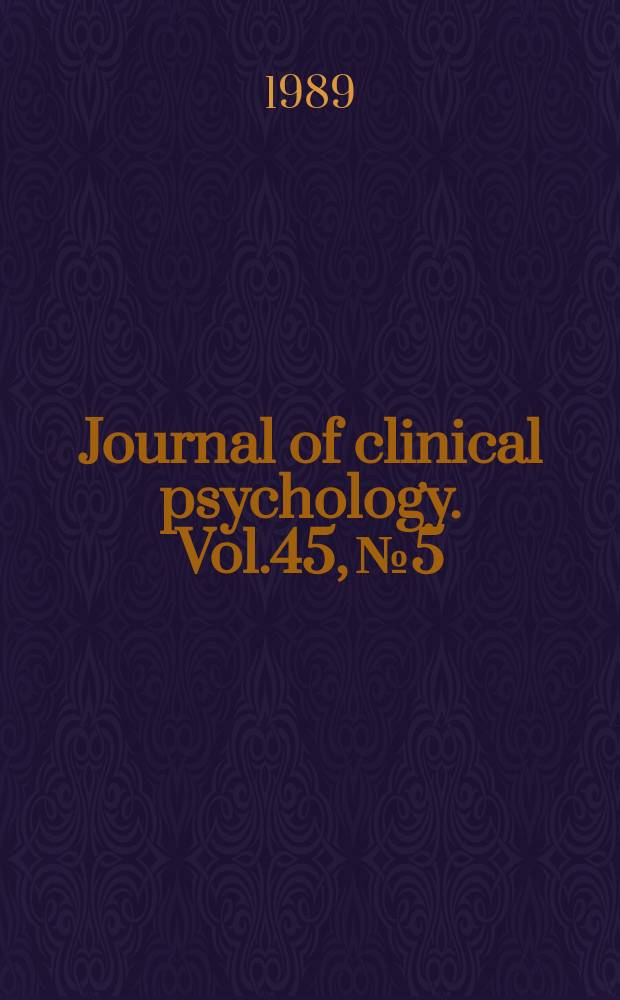 Journal of clinical psychology. Vol.45, №5 : Post-traumatic stress disorder
