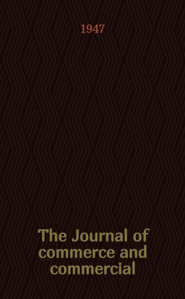 The Journal of commerce and commercial