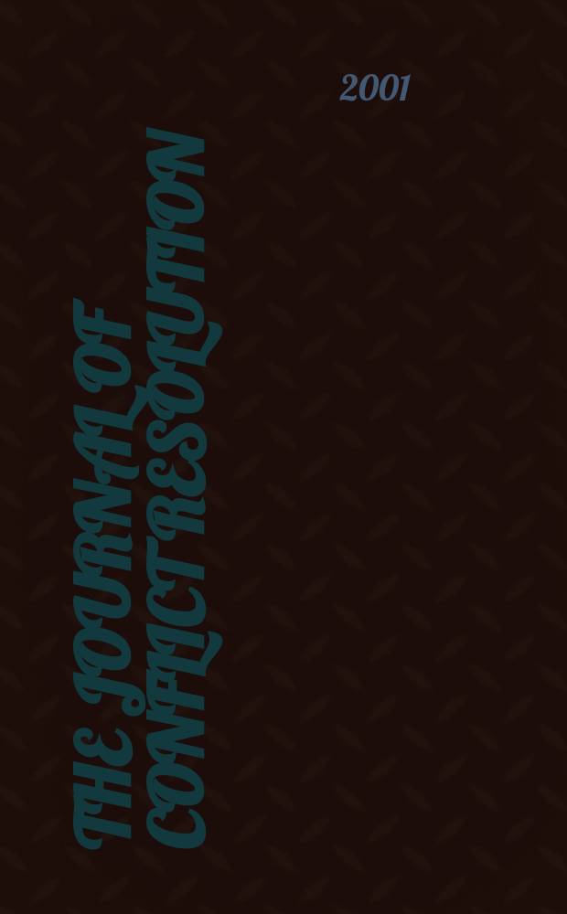 The Journal of conflict resolution : J. of the Peace science soc. (intern.). Vol.45, №2