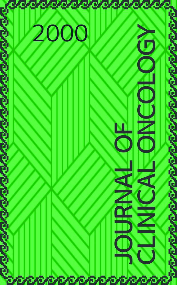 Journal of clinical oncology : The j. of the Amer. soc. of clinical oncology. Vol.18, №20