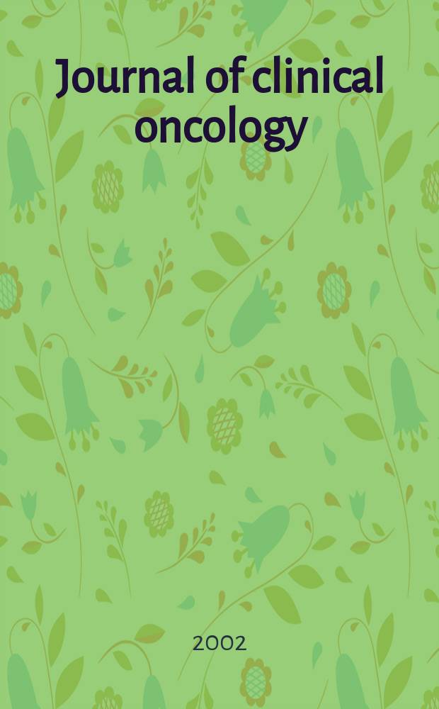 Journal of clinical oncology : The j. of the Amer. soc. of clinical oncology. Vol.20, №2