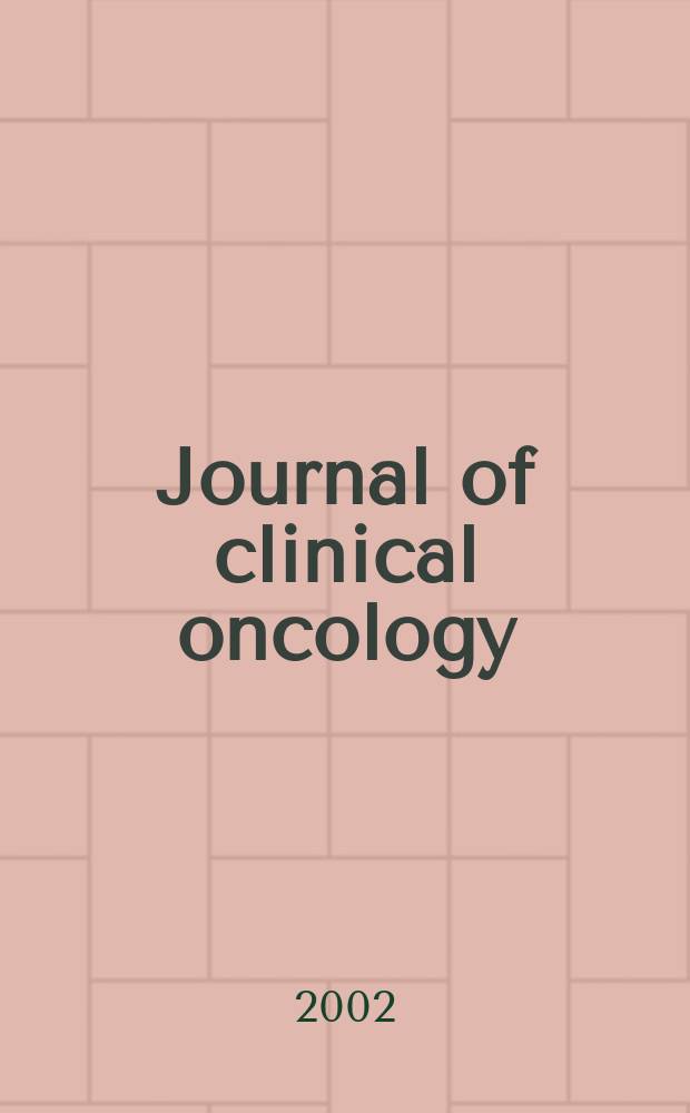 Journal of clinical oncology : The j. of the Amer. soc. of clinical oncology. Vol.20, №19