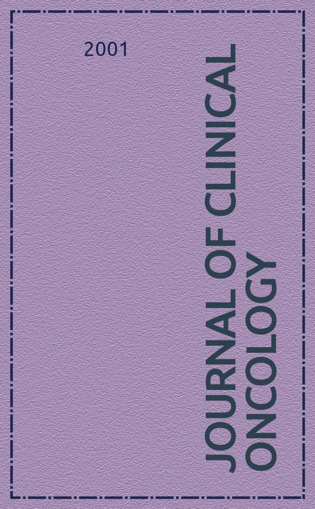 Journal of clinical oncology : The j. of the Amer. soc. of clinical oncology. Vol.19, №19