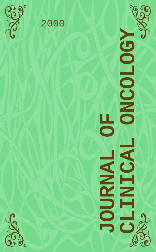 Journal of clinical oncology : The j. of the Amer. soc. of clinical oncology. Vol.18, №1
