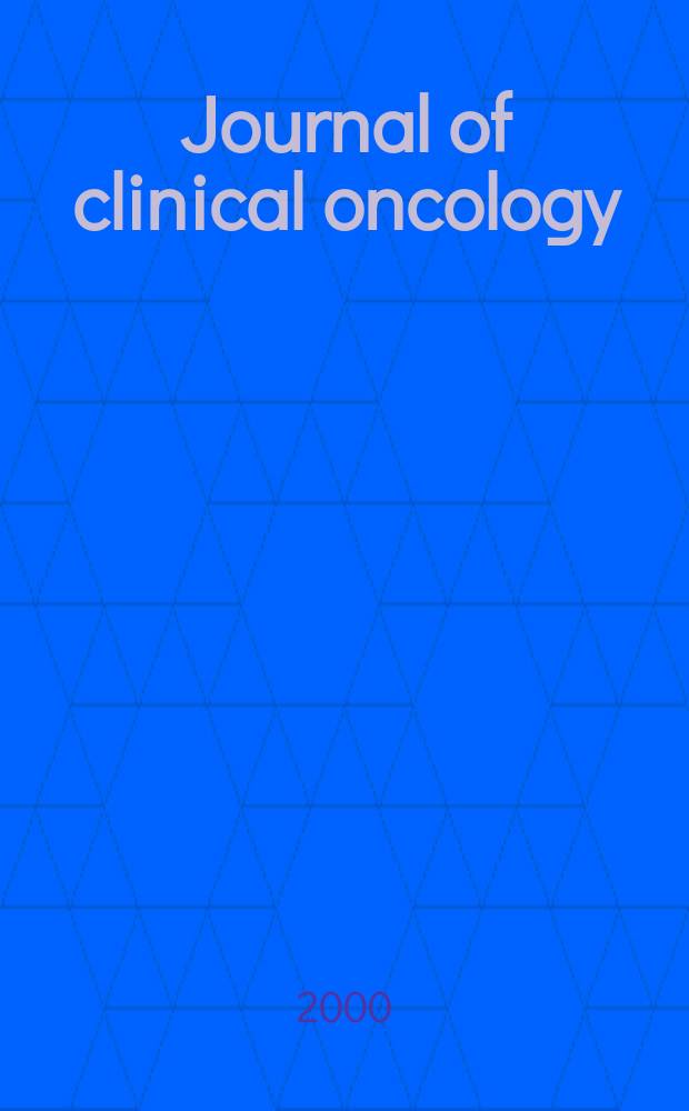 Journal of clinical oncology : The j. of the Amer. soc. of clinical oncology. Vol.18, №2