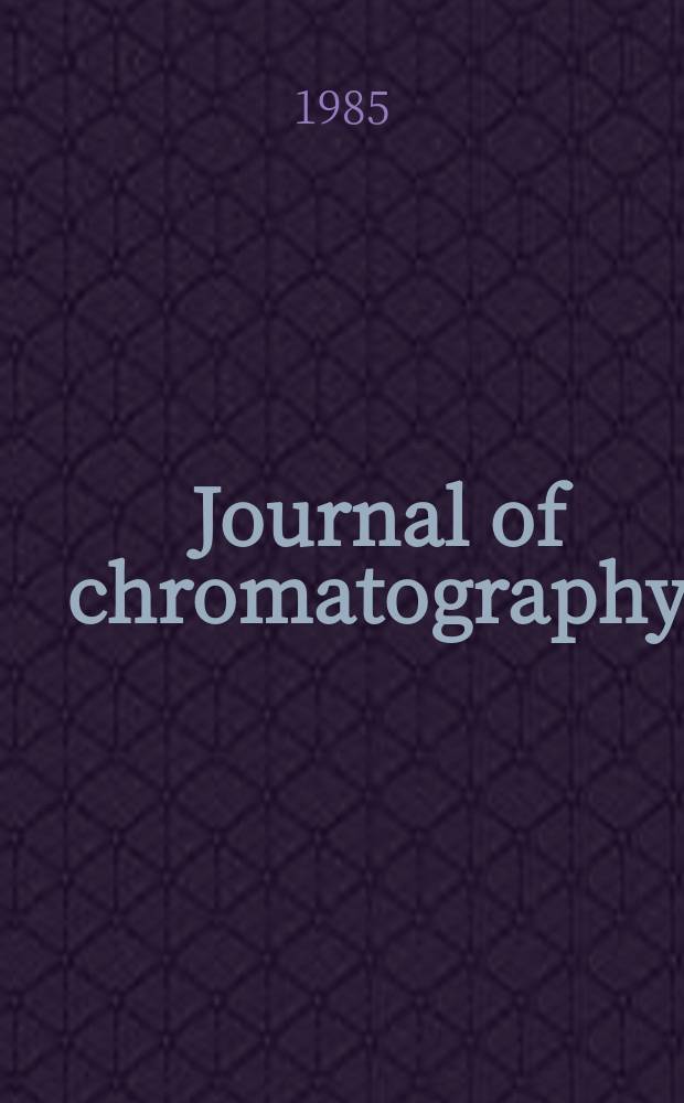 Journal of chromatography : Intern. journal on chromatography, electrophoresis and related methods. Vol.320, №1 : International symposium on isotachophoresis, 4th. Hradec-Králowé